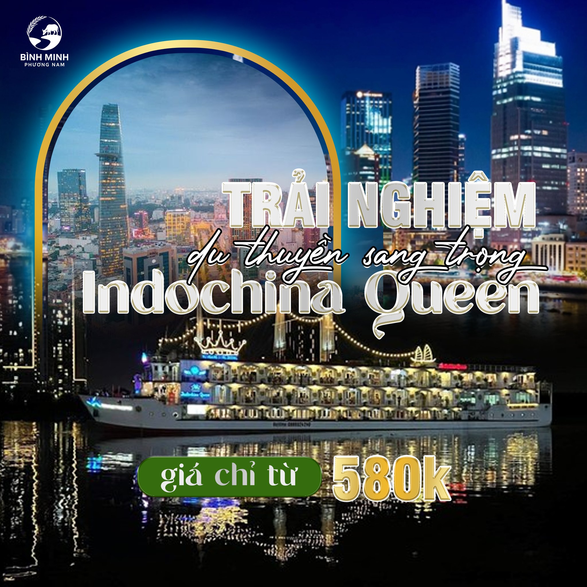Du Thuyền Indochina Queen – Hòn Ngọc Viễn Đông – Đẳng Cấp 5*