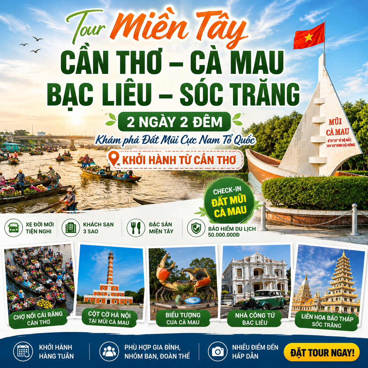 Tour Miền Tây Cần Thơ Cà Mau 2N1Đ - Đất Mũi Cực Nam Tổ Quốc