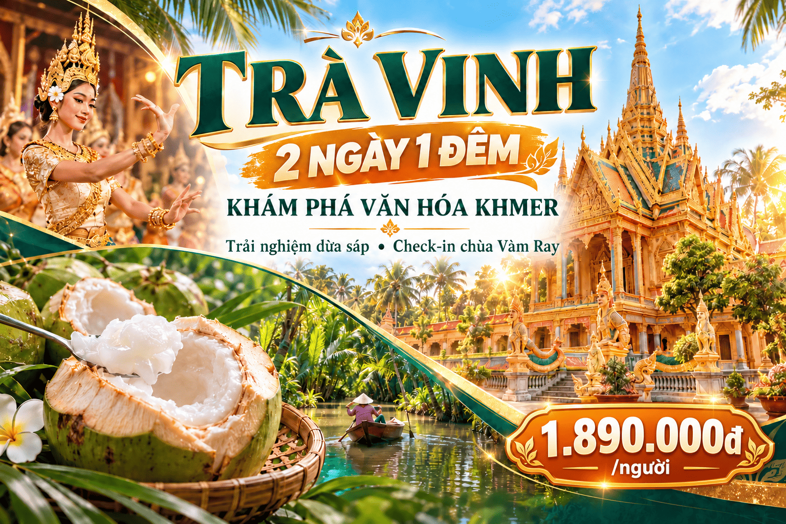 Tour Trà Vinh 2N1Đ: Khám phá văn hóa Khmer và nguồn cội dừa sáp